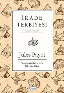 İrade Terbiyesi (Bez Ciltli)