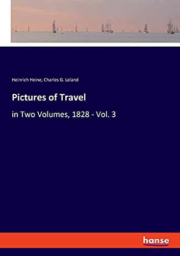 Pictures of Travel: in Two Volumes, 1828 - Vol. 3