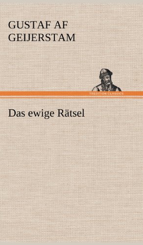 Das ewige Rätsel
