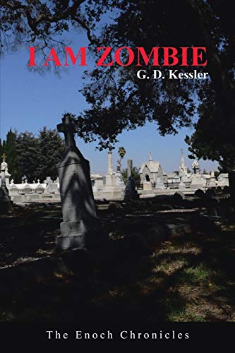 I Am Zombie: The Enoch Chronicles