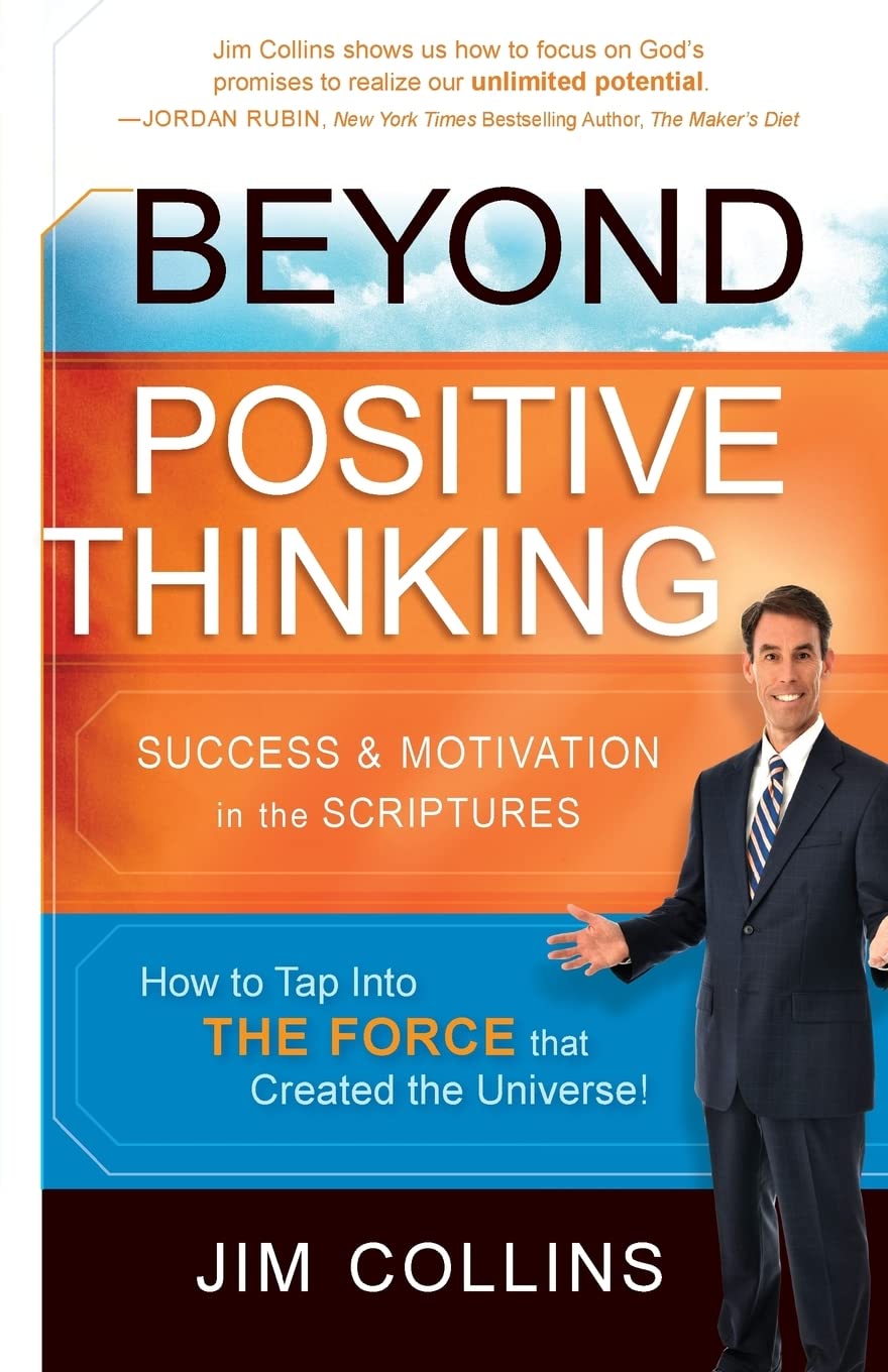 Beyond Positive Thinking: Success & Motivation in the Scriptures