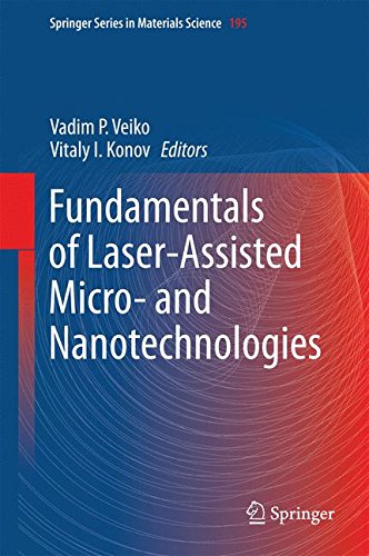 Fundamentals of Laser-Assisted Micro- and Nanotechnologies (Springer Series in Materials Science)