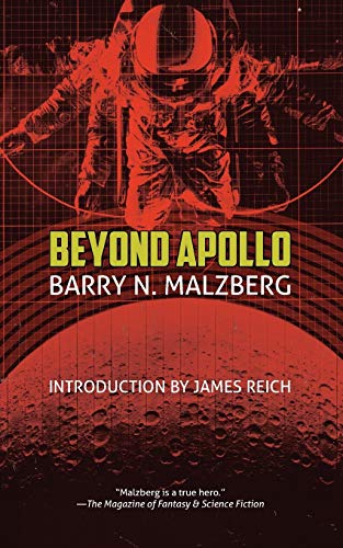 Malzberg, Barry N. Beyond Apollo