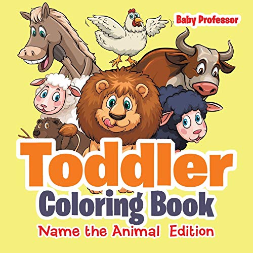 Toddler Coloring Book Name the Animal Edition