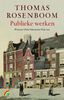 Publieke werken / druk 1 (Rainbow pocketboeken (890))