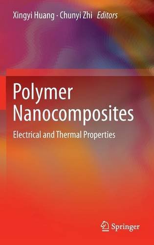 Polymer Nanocomposites: Electrical and Thermal Properties