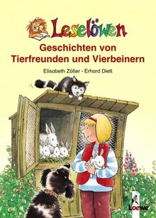 Leselöwen - Geschichten von Tierfreunden und Vierbeinern. 10 Jahre Leseleiter-Aktion - Das Erfolgskonzept zum Lesenlernen