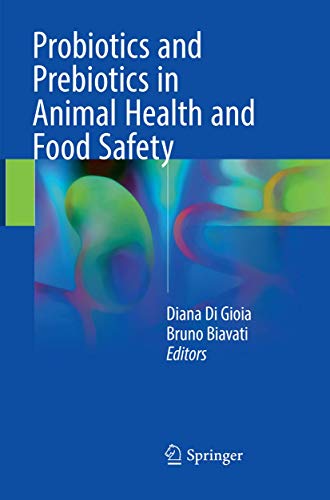Diana Di Gioia Probiotics And Prebiotics In Animal Health And Food Safety