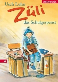 Züli, das Schulgespenst