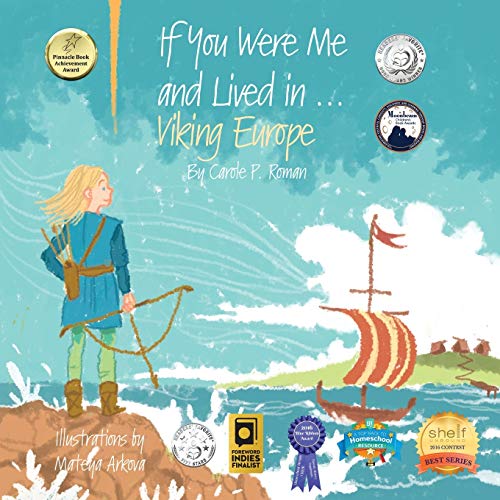 If You Were Me and Lived in...Viking Europe: An Introduction to Civilizations Throughout Time (If You Were Me and Lived In...Historical, Band 3)