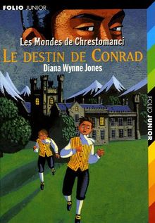 Les mondes de Chrestomanci. Le destin de Conrad