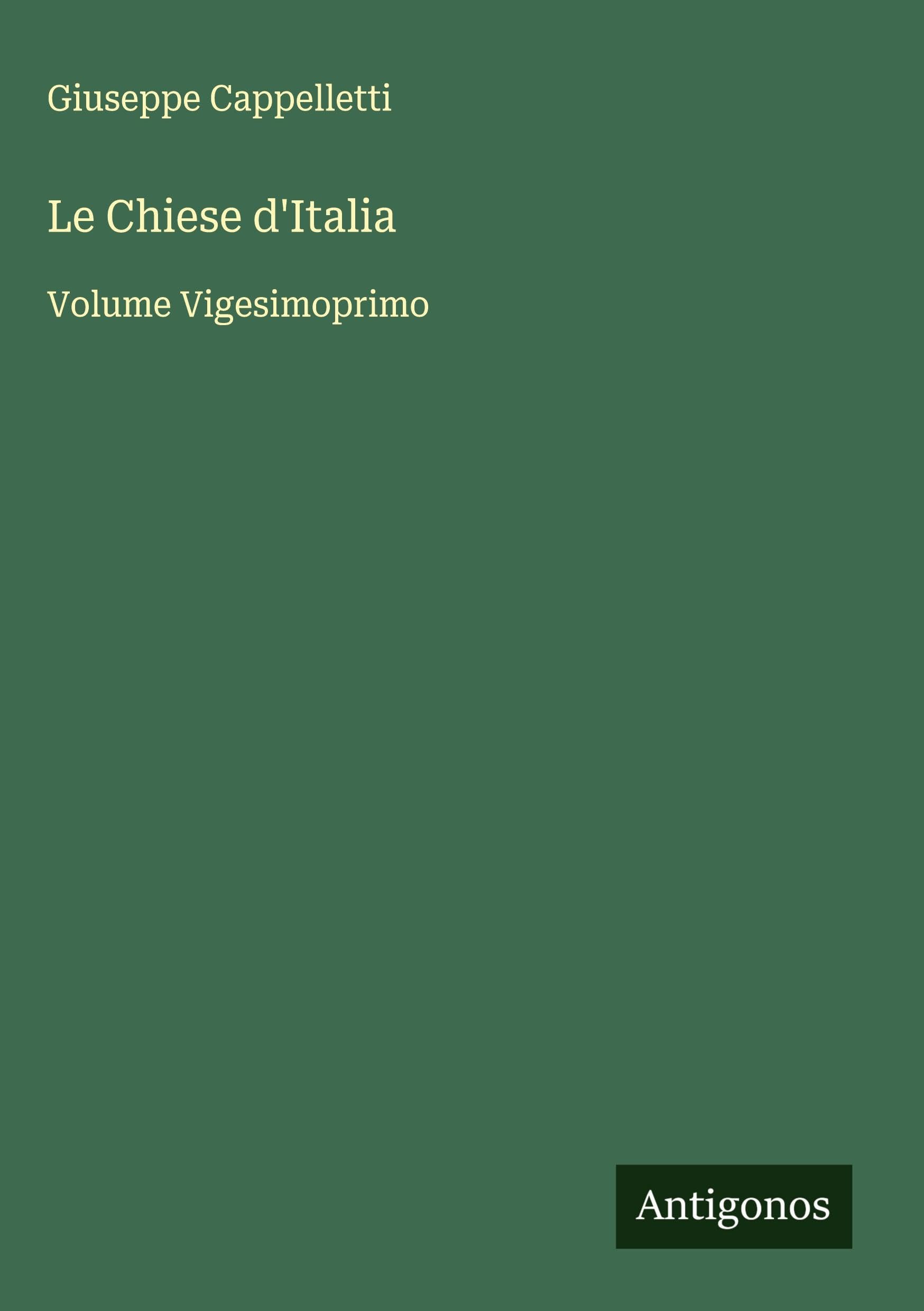 Le Chiese d'Italia: Volume Vigesimoprimo
