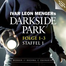 Darkside Park  - Folgen 1-3: Staffel 1.