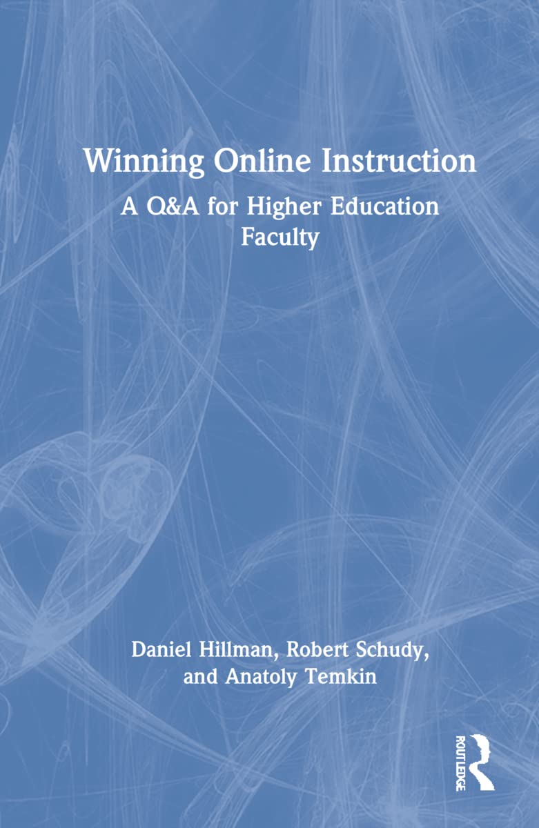 Winning Online Instruction: A Q&A for Higher Education Faculty