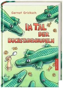 Im Tal der Buchstabennudeln