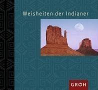 Weisheiten der Indianer