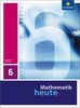 Mathematik heute - Ausgabe 2010 für Thüringen: Schülerband 6