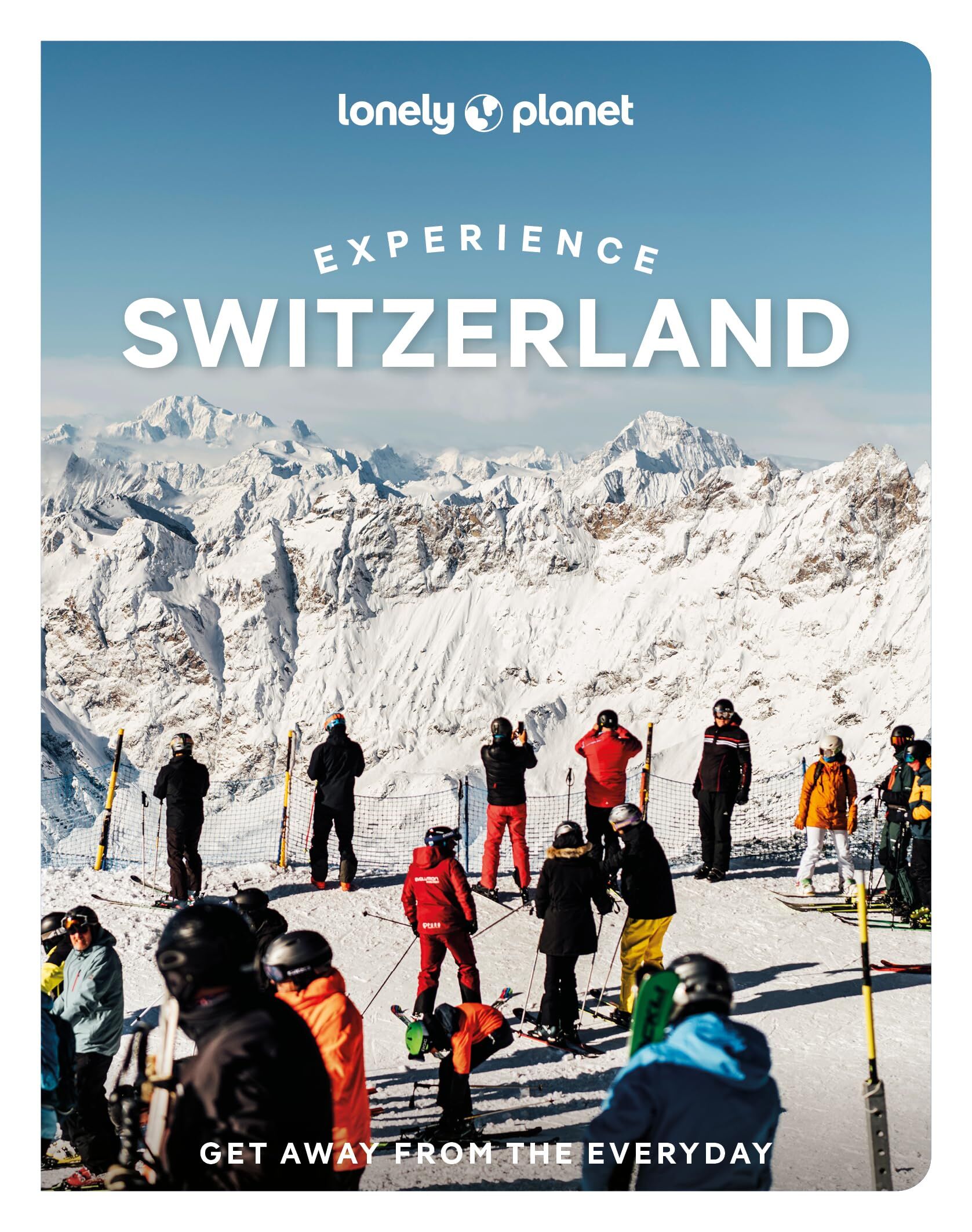 Williams, Nicola: Lonely Planet Experience Switzerland