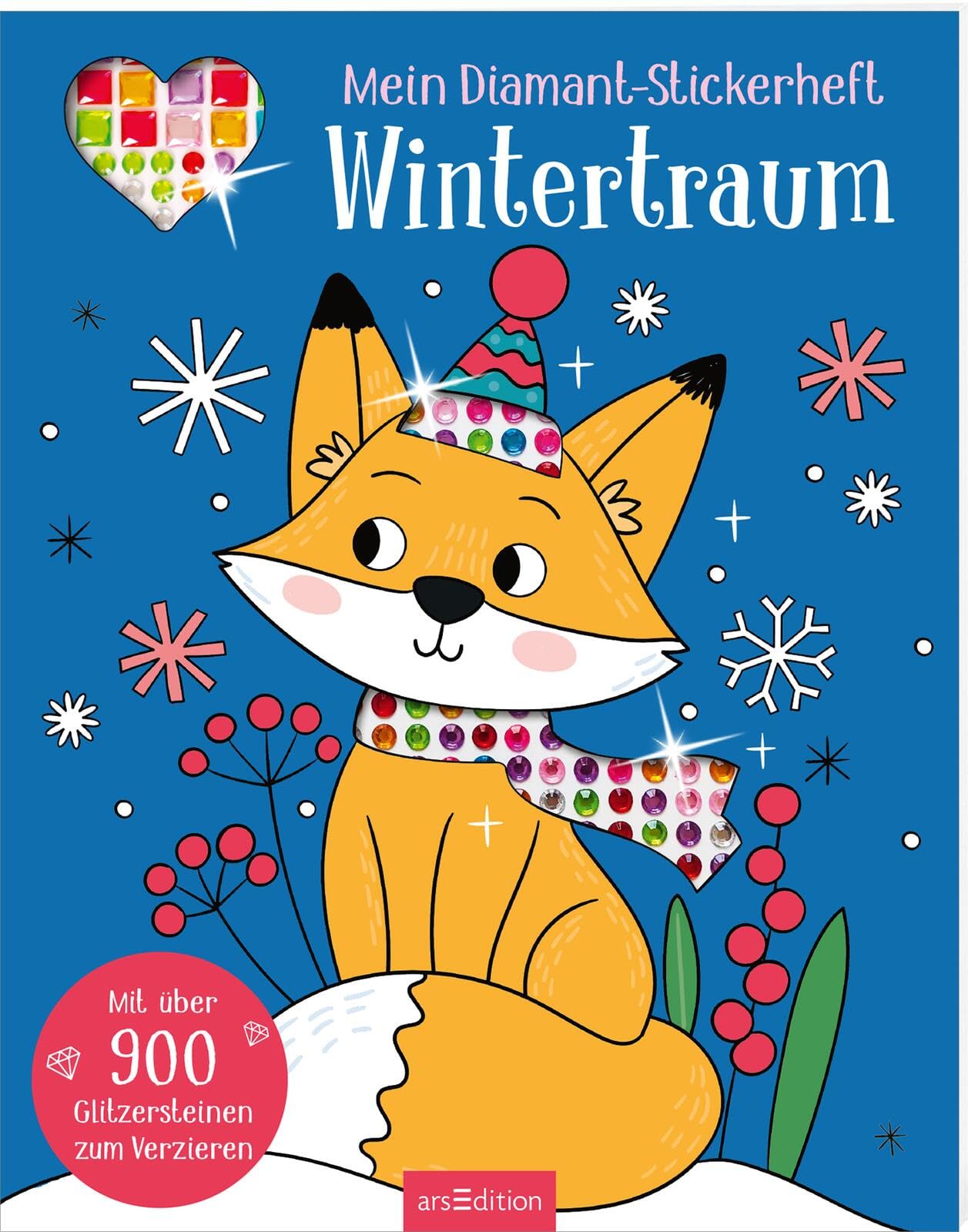 Mein Diamant-Stickerheft – Wintertraum: Mit über 900 Glitzersteinen zum Verzieren | Diamond Painting als Stickerbuch