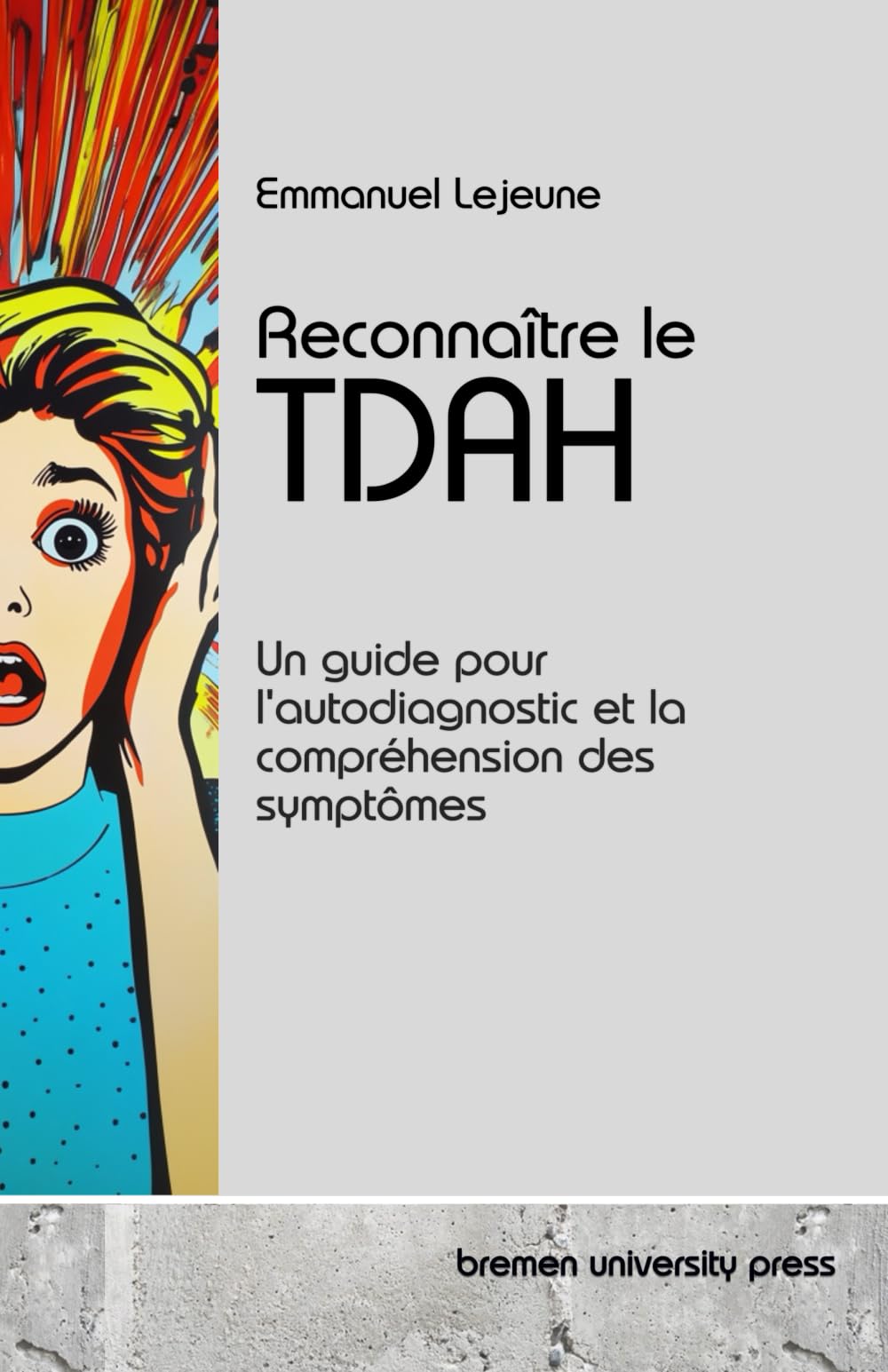 Reconnaître le TDAH: Un guide pour l'autodiagnostic et la compréhension des symptômes