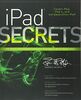 iPad Secrets (Covers iPad, iPad 2, and 3rd Generation iPad)