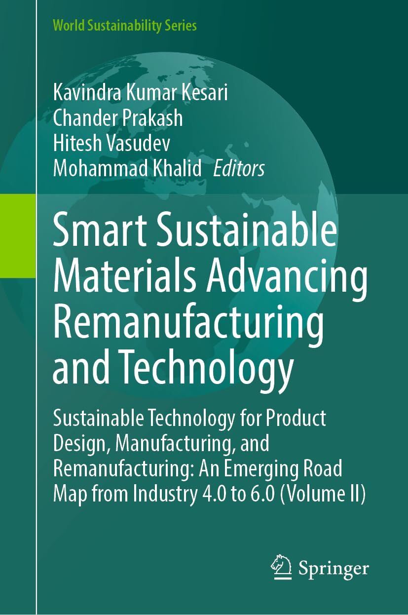 Smart Sustainable Materials Advancing Remanufacturing and Technology