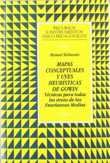 Mapas conceptuales y uves heurísticas de Gowin : técnicas para todas las áreas de las enseñanzas medias