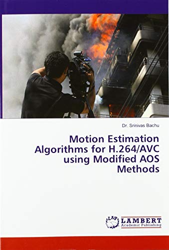 Motion Estimation Algorithms for H.264/AVC using Modified AOS Methods