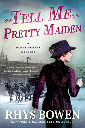 Tell Me, Pretty Maiden (Molly Murphy Mystery, Band 7)