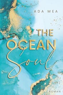 The Ocean Soul: Das Meer in dir