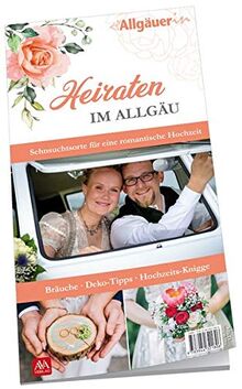 Heiraten im Allgäu