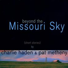 Beyond the Missouri Sky