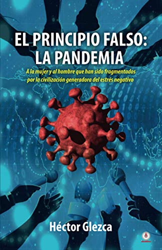 El principio falso: La pandemia
