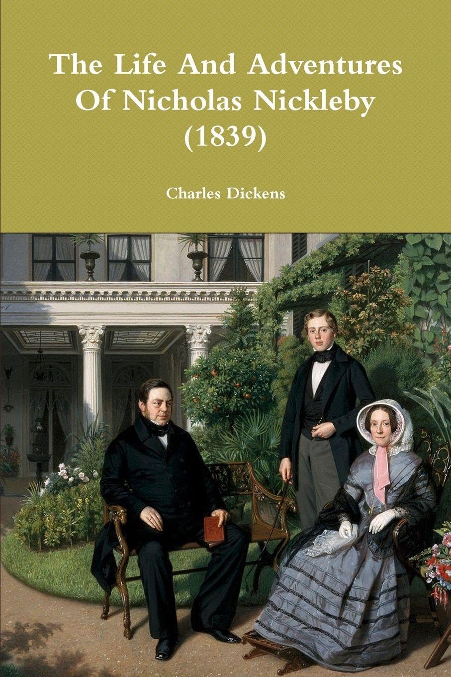 The Life And Adventures Of Nicholas Nickleby (1839)