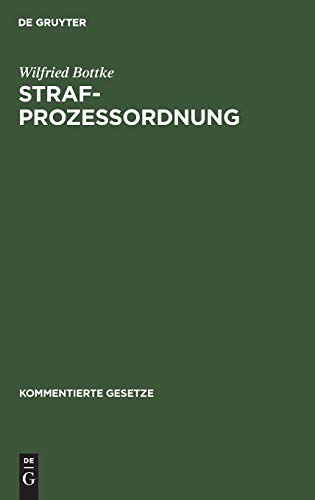 Strafprozessordnung (Kommentierte Gesetze)