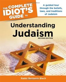 The Complete Idiot's Guide to Understanding Judaism. 2nd Edition (Complete Idiot's Guides (Lifestyle Paperback))