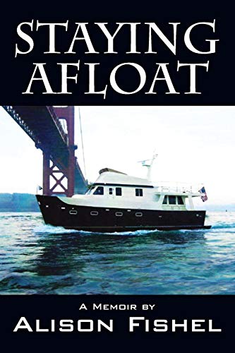 Staying Afloat: A Memoir by