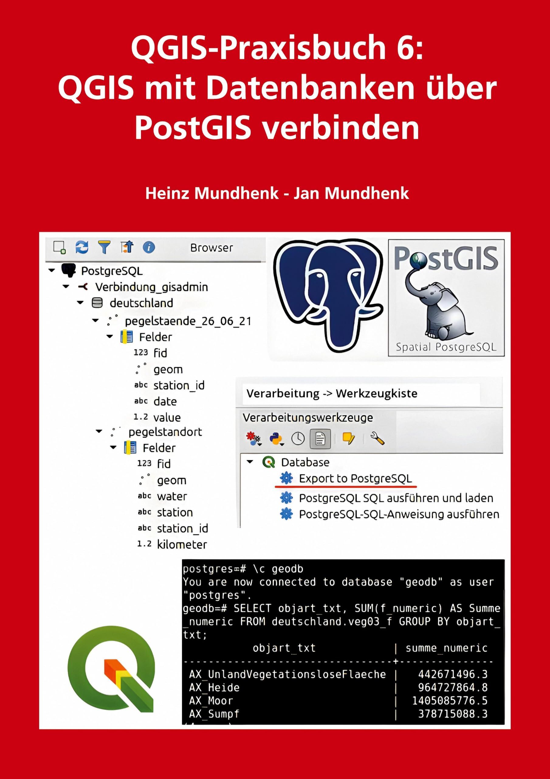 QGIS-Praxisbuch 6: QGIS mit Datenbanken über PostGIS verbinden