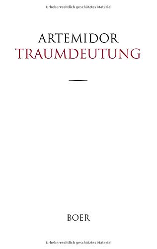 Traumdeutung: Übersetzt und mit Anmerkungen begleitet von Friedrich S. Krauss