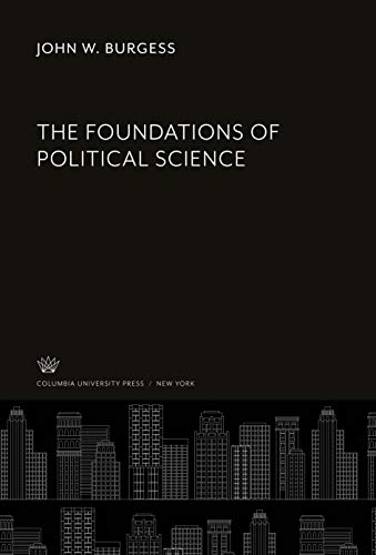 The Foundations of Political Science