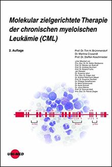 Molekular zielgerichtete Therapie der chronischen myeloischen Leukämie (CML) (UNI-MED Science)