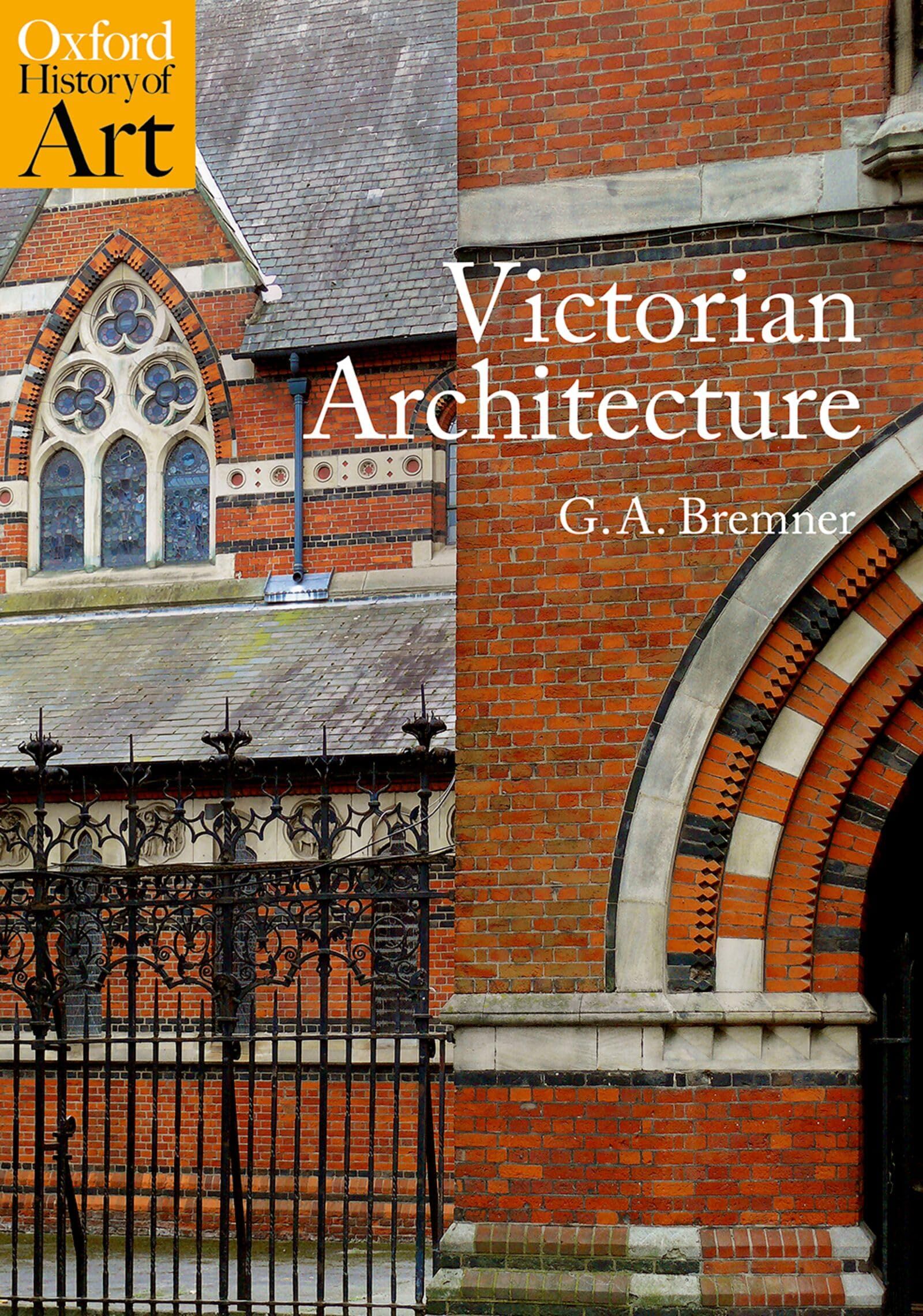 Bremner, G. A. Victorian Architecture