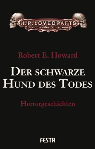 Der schwarze Hund des Todes: Horrorgeschichten