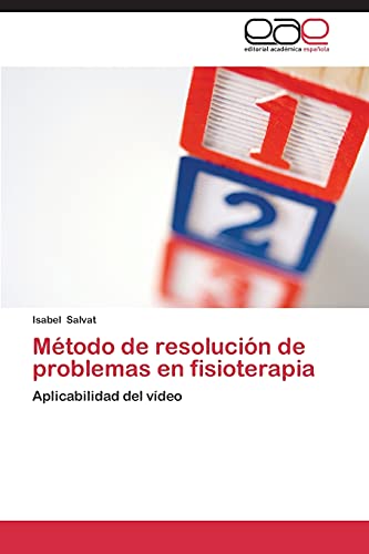 Método de resolución de problemas en fisioterapia: Aplicabilidad del vídeo
