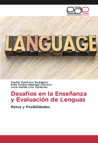 Desafíos en la Enseñanza y Evaluación de Lenguas: Retos y Posibilidades