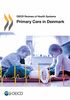 Primary Care in Denmark: Edition 2017 (OECD reviews of health systems)