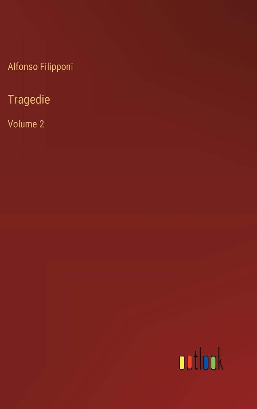 Tragedie: Volume 2