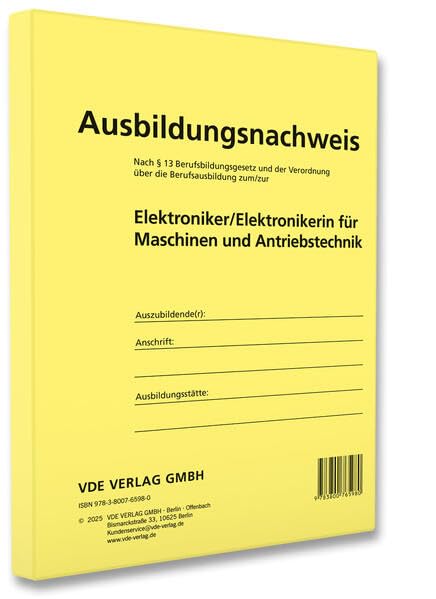 Ausbildungsnachweis Elektroniker/Elektronikerin für Maschinen und Antriebstechnik: Nach § 13 Berufsbildungsgesetz und der Verordnung über die ... für Maschinen und Antriebstechnik