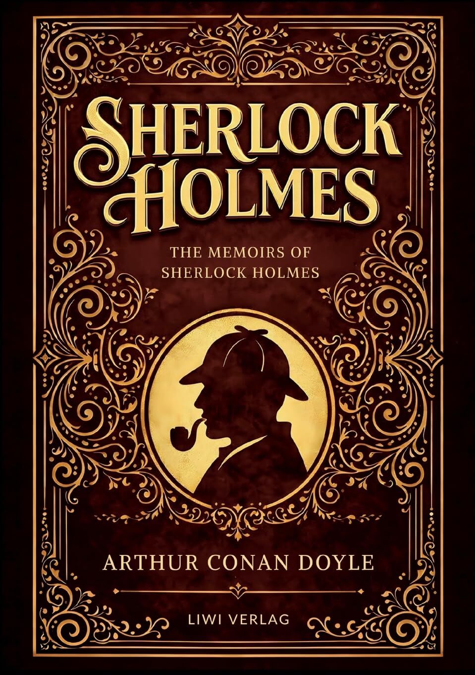 Sherlock Holmes: The Memoirs of Sherlock Holmes (English Edition)