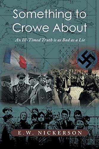 Something to Crowe About: An Ill-Timed Truth is as Bad as a Lie